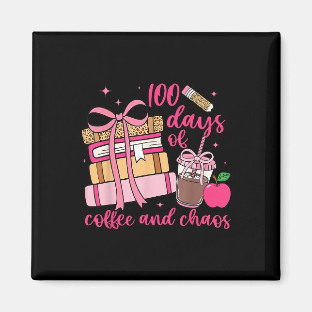 100-dagarsdagen för skollärare 100 dagar för kaffe magnet (Framsidan)