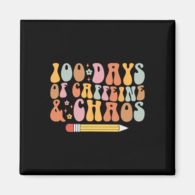 100-dagarsdagen för skollärare 100 dagar kaffe A Magnet (Framsidan)