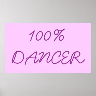 100 % DANCER POSTER