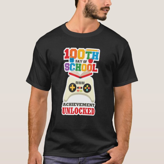 100 Day of School Achievement Unlocked Gamer T Shirt (Framsida)
