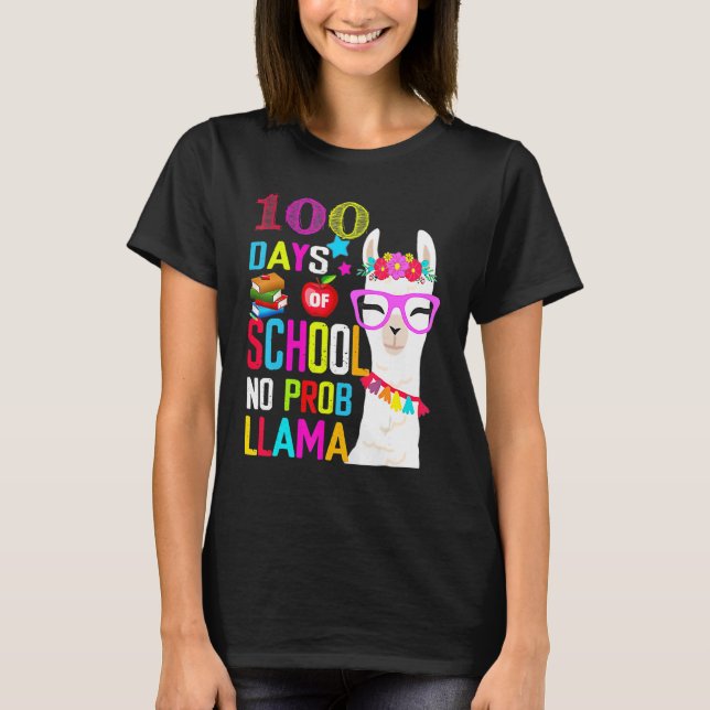 100 Day Of School Long Sleeve Shirt 100th No Probl T Shirt (Framsida)