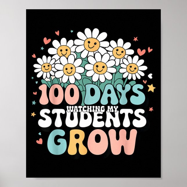 100 Day Watching My Students Grow 100 Days Of Scho Poster (Framsidan)