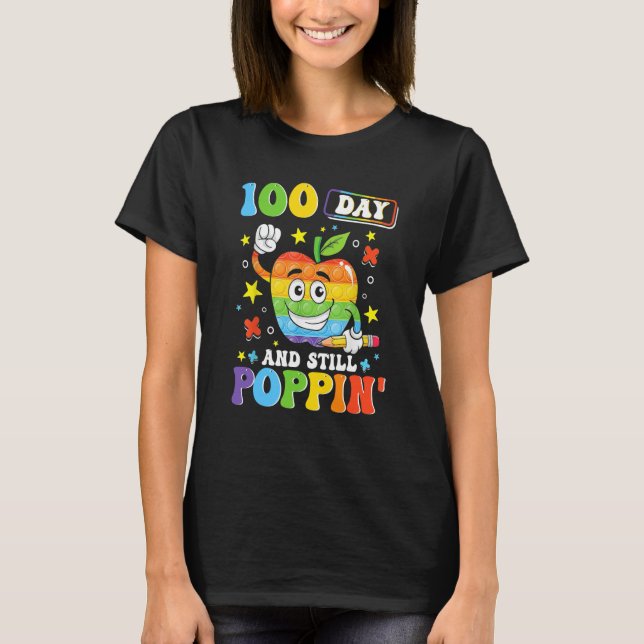 100 Days And Still POPPIN' Happy 100th Day of Scho T Shirt (Framsida)