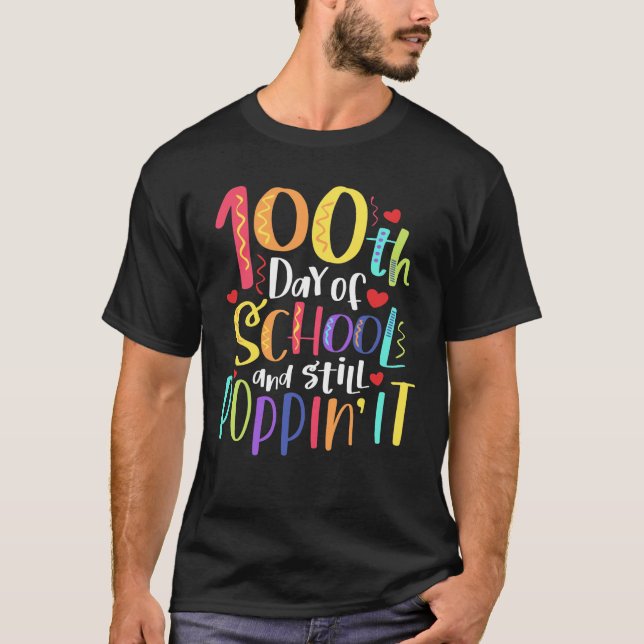 100 Days And Still Poppin It 100th Day Of School T Shirt (Framsida)