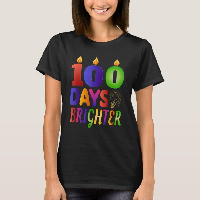 100 Days Brighter  100th Day  for Teacher Kids T Shirt (Framsida)