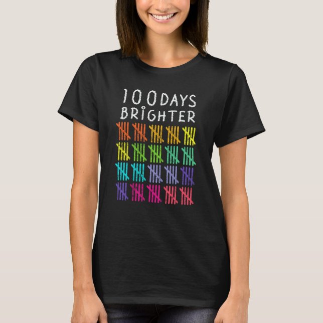 100 Days Brighter 100th Day of School Kindergarten T Shirt (Framsida)
