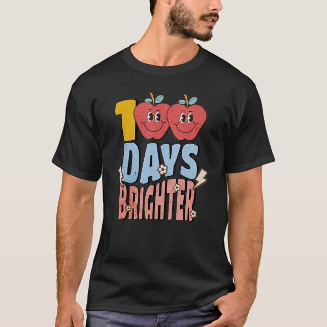 100 Days Brighter Back To School 100th Day Of Scho T Shirt (Framsida)