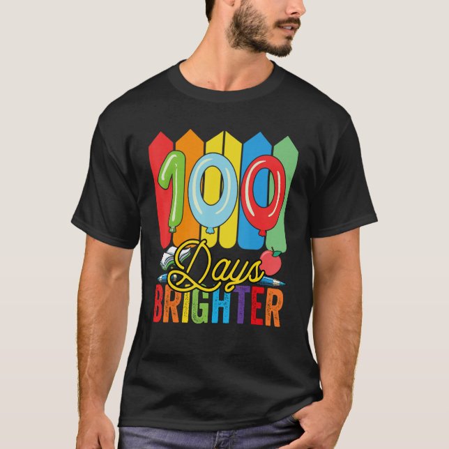 100 Days Brighter For Teachers And Kids Students T Shirt (Framsida)