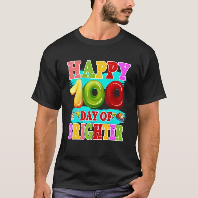 100 Days Brighter Teachers Kids Child Happy 100th  T Shirt (Framsida)