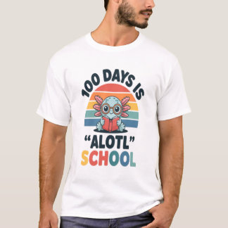 100 Days Is Alotl School Cute Axolotl Teacher Stud T Shirt