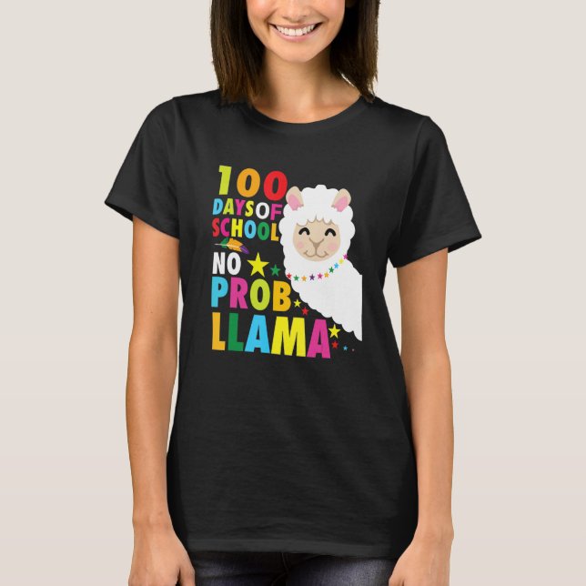 100 Days No Prob Llama Pun Meme Sarcastic 100 Days T Shirt (Framsida)