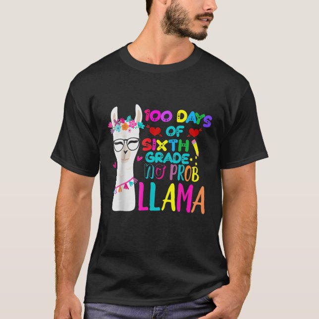 100 Days Of 6Th Grade Teacher No Prob Llama Girls T Shirt (Framsida)