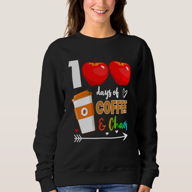 100 Days Of Coffee & Chaos 100th Day Of School Tea T Shirt (Framsida)