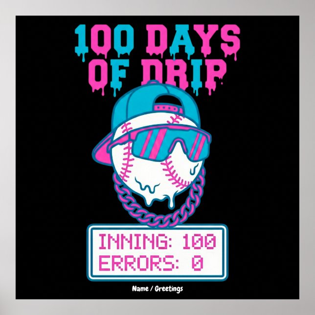 100 Days of Drip 0 Errors Baseball School Swag  Poster (Framsidan)