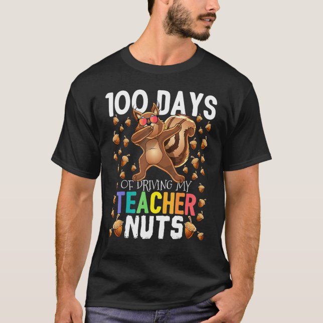 100 Days of Driving My Students Nuts Dabbing Squir T Shirt (Framsida)