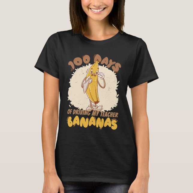 100 Days of Driving my Teacher Bananas School Kids T Shirt (Framsida)