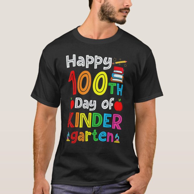 100 Days Of Kindergarten Happy 100th Day Of School T Shirt (Framsida)