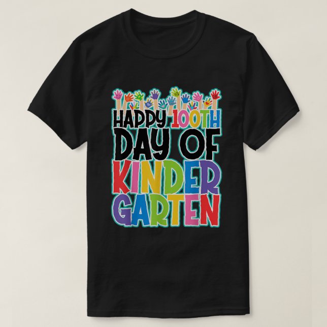 100 Days Of Kindergarten Happy 100th Day Of School T Shirt (Design framsida)
