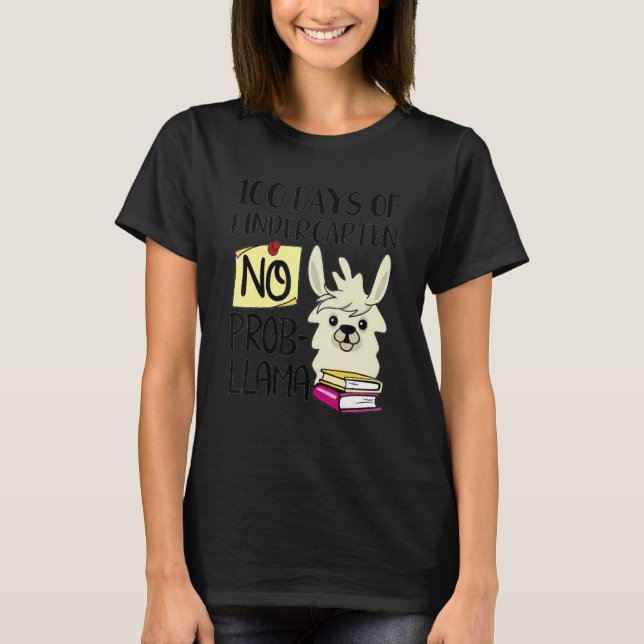 100 Days Of Kindergarten No Prob Llama 100 Days Of T Shirt (Framsida)