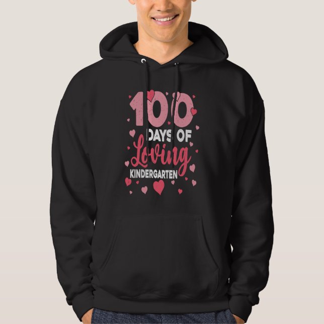 100 Days Of Loving Kindergarten 100th Day Of Schoo Hoodie (Framsida)