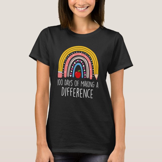 100 Days of Making a Difference Rainbow 100th Day  T Shirt (Framsida)