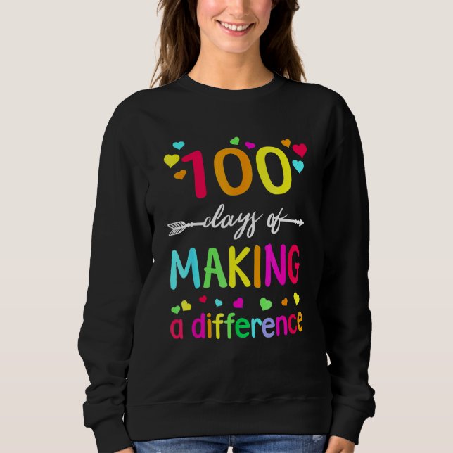 100 Days Of Making Difference Teacher 100th Day Of T Shirt (Framsida)