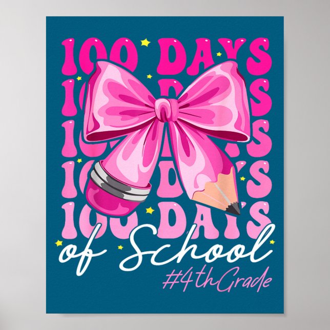 100 Days Of School 4th Grade Girls Coquette Bow  Poster (Framsidan)