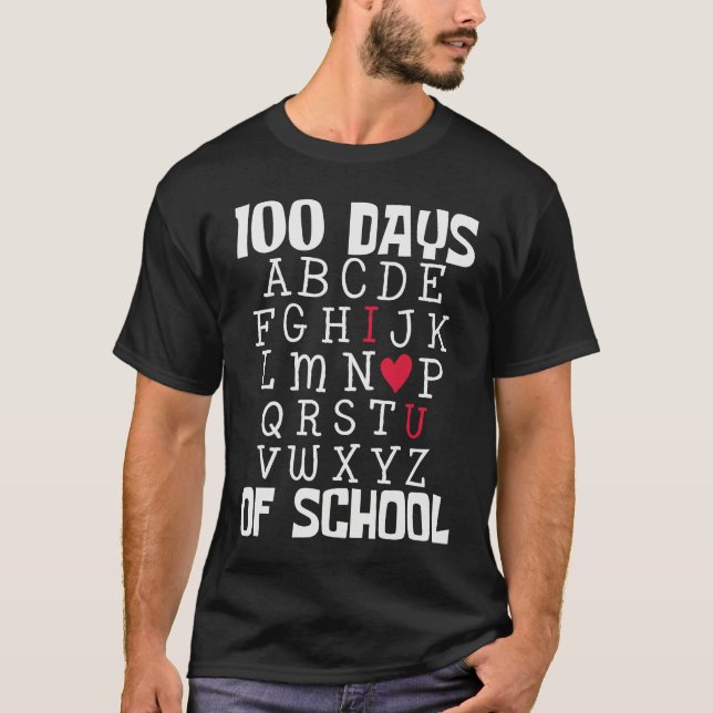 100 DAYS OF SCHOOL Alphabet 100th Day Teacher Stud T Shirt (Framsida)