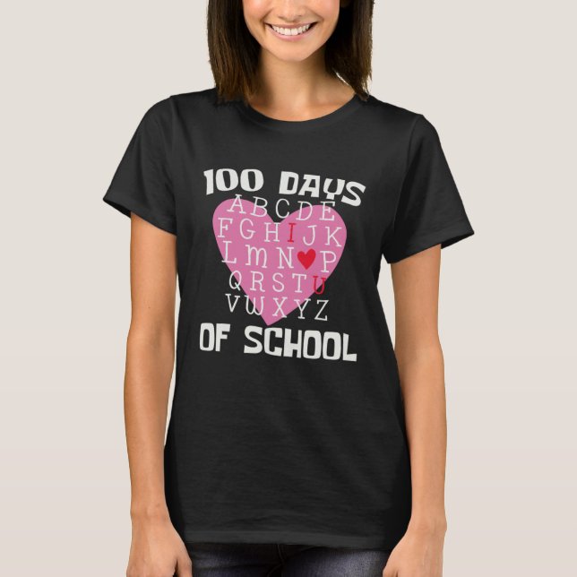 100 DAYS OF SCHOOL Alphabet 100th Day Teacher Stud T Shirt (Framsida)