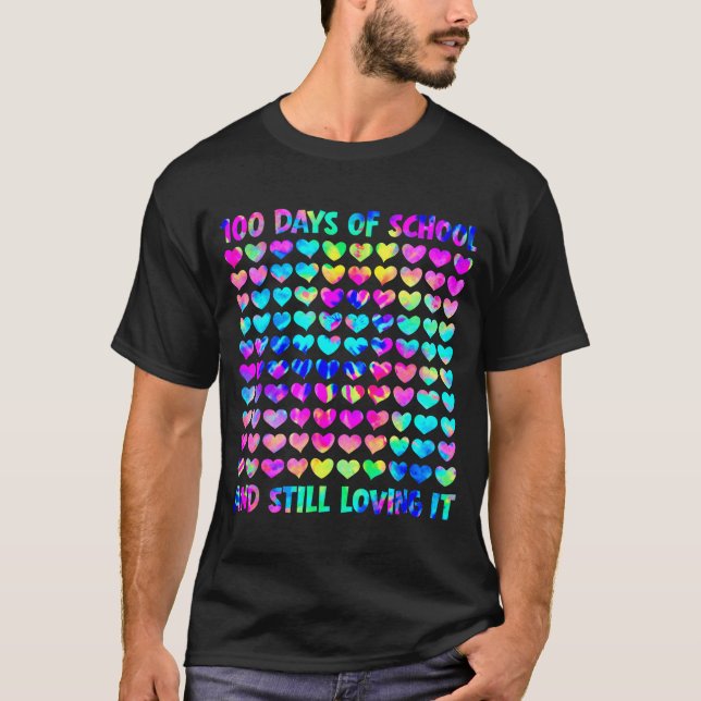 100 Days Of School And Still Love It Tie Dye 100th T Shirt (Framsida)