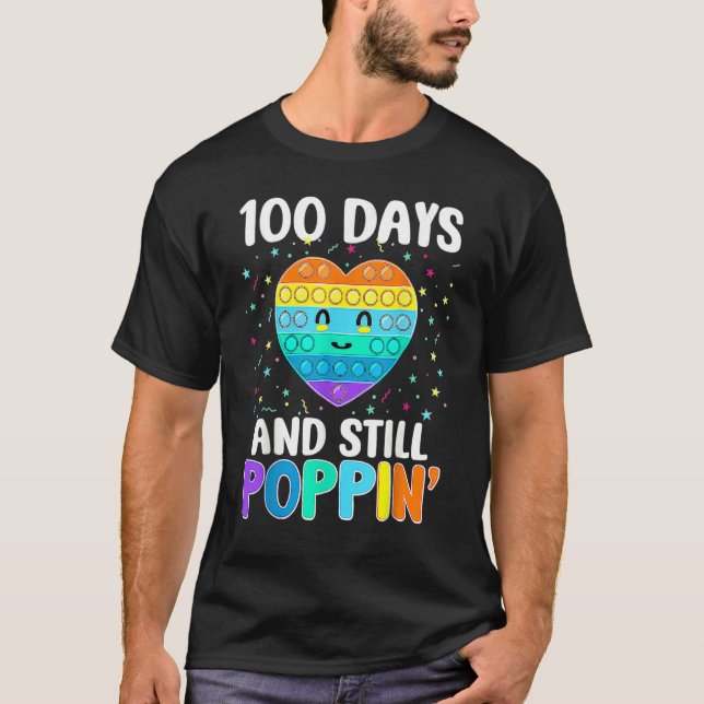 100 Days Of School And Still Poppin 100th Day Hear T Shirt (Framsida)