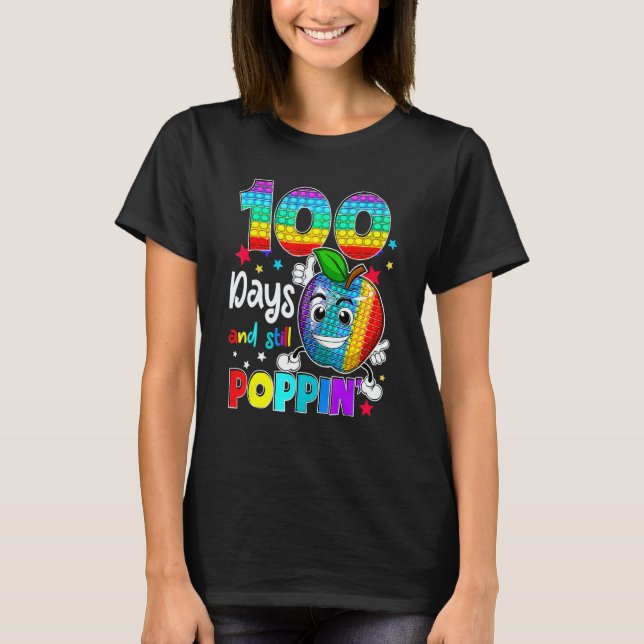 100 Days Of School And Still Poppin Fidget 100th D T Shirt (Framsida)
