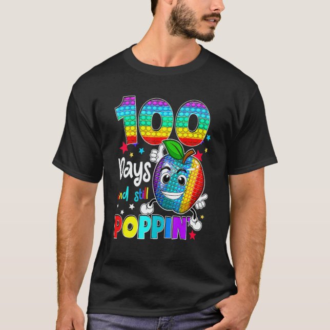 100 Days Of School And Still Poppin Fidget 100th D T Shirt (Framsida)