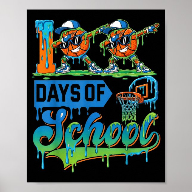100 Days Of School Boys Basketball Drip 100th Day  Poster (Framsidan)