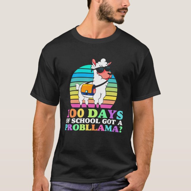 100 Days Of School Cool Got A Probllama Llama 100t T Shirt (Framsida)