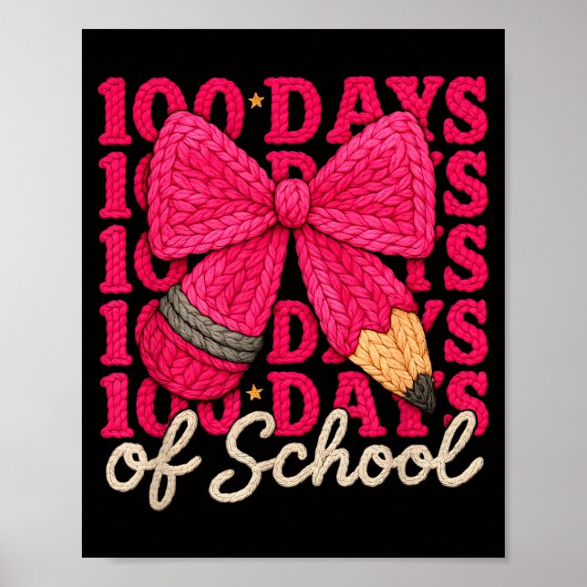 100 Days Of School Crochet Bow Pencil 100th Day Of Poster (Framsidan)