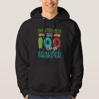 100 Days Of School For Teacher My Students Are Sh Hoodie