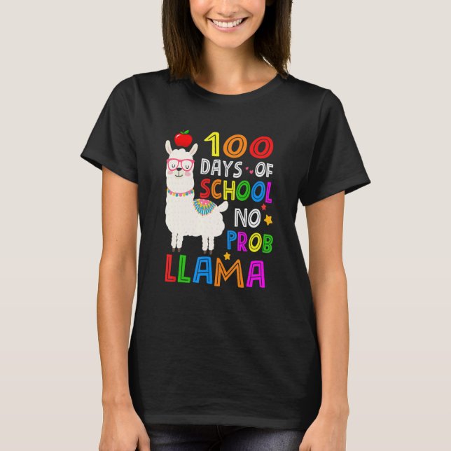 100 Days Of School Funny No Probllama Llama 100th  T Shirt (Framsida)