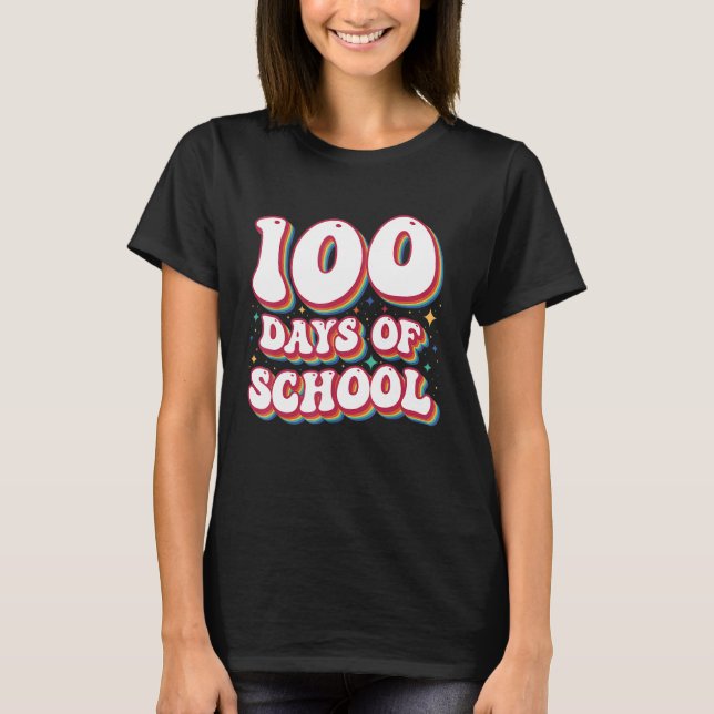 100 Days Of School Happy 100th Day Of School Teach T Shirt (Framsida)