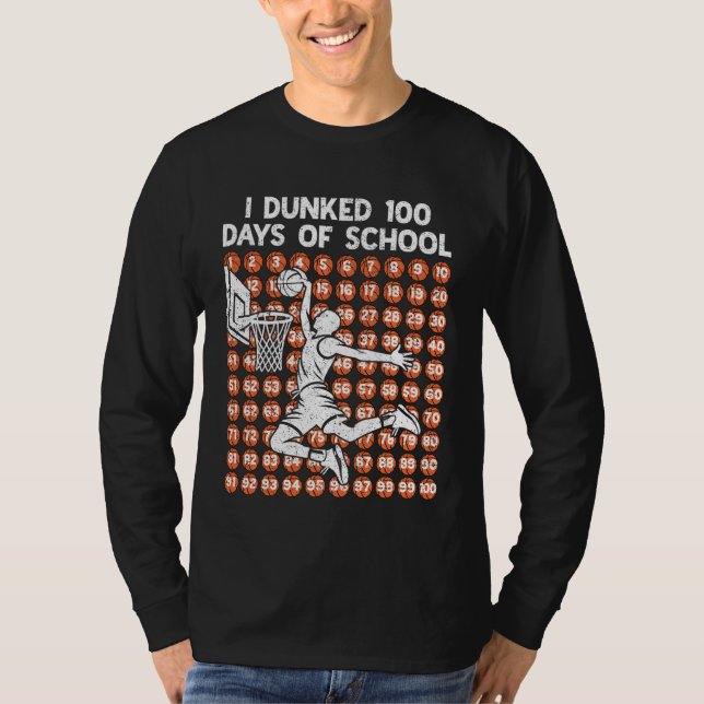 100 Days of School I Dunked 100 Days Basketball 10 T Shirt (Framsida)