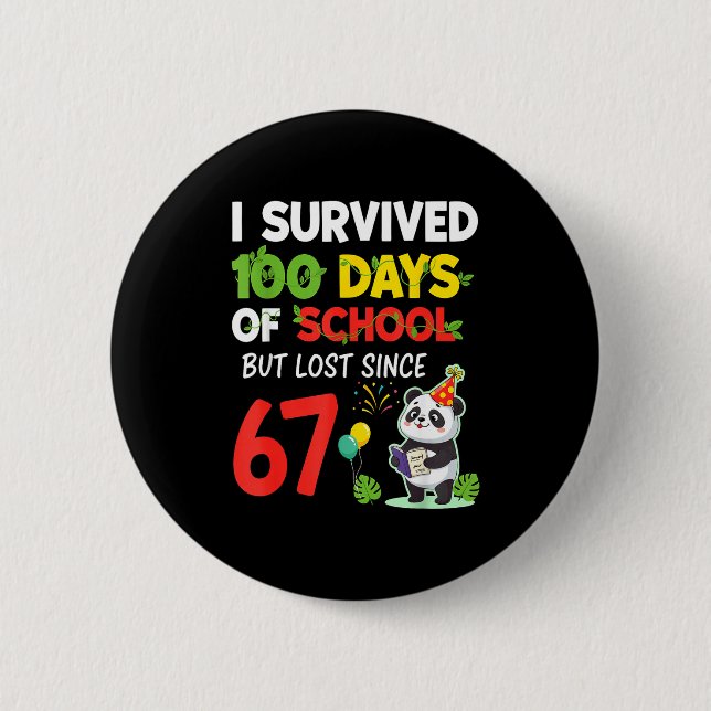 100 Days Of School I Survived But Lost Since 67 Me Knapp (Framsida)