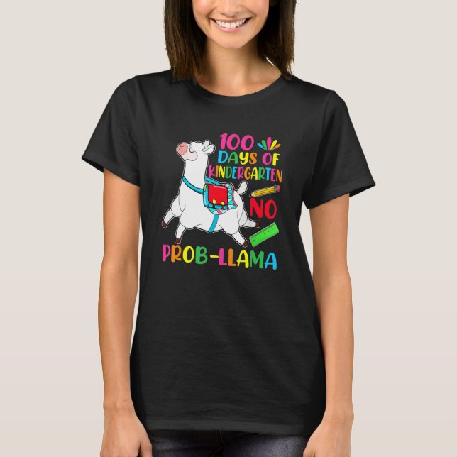 100 Days Of School Kindergarten No Prob Llama Teac T Shirt (Framsida)