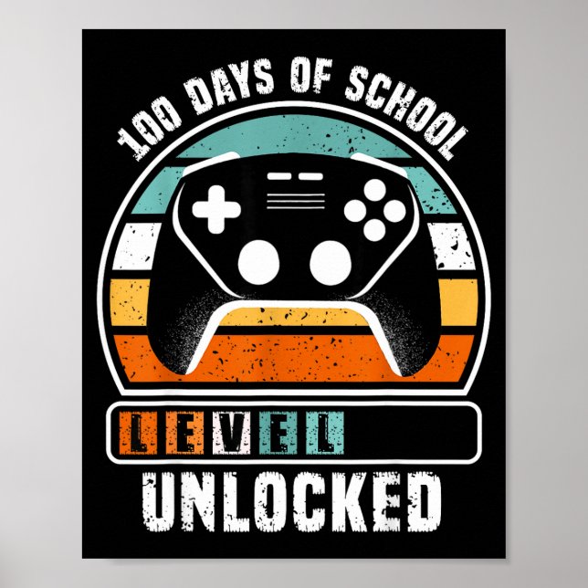 100 Days Of School Level Unlocked Funny Gamers Boy Poster (Framsidan)
