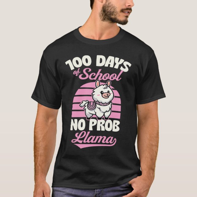 100 Days Of School No Prob Llama Cute Animal  Joke T Shirt (Framsida)