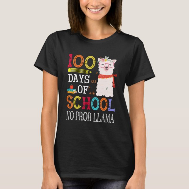 100 Days Of School No Prob-llama Funny Llama Teach T Shirt (Framsida)
