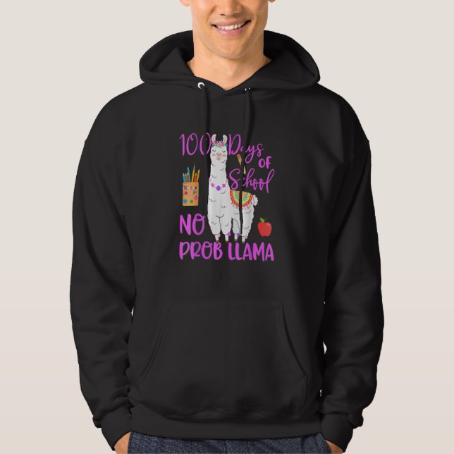 100 Days Of School No Prob Llama Llama Teacher 100 Hoodie (Framsida)
