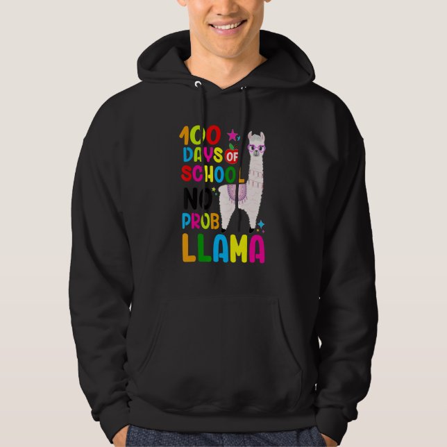 100 Days Of School No Prob-llama Llama Teacher 100 Hoodie (Framsida)