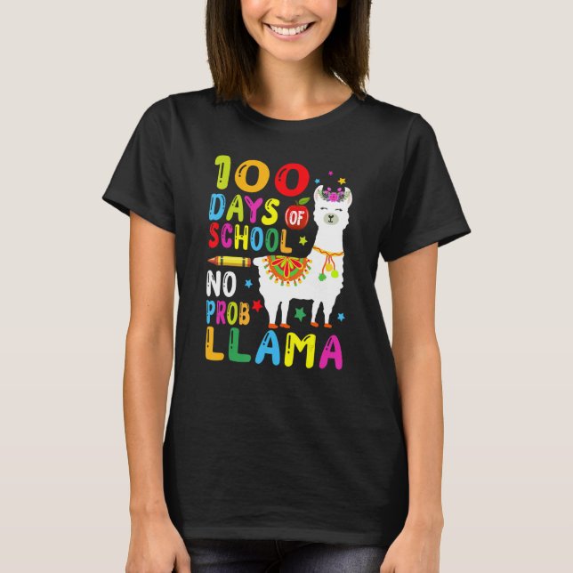 100 Days Of School No Prob Llama Llama Teacher 100 T Shirt (Framsida)