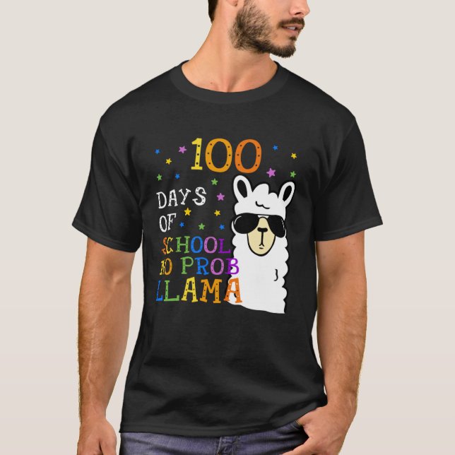 100 Days Of School No Prob llama Llama Teacher 100 T Shirt (Framsida)