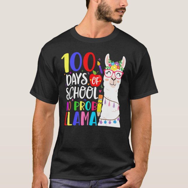 100 Days Of School No Prob Llama Llama Teacher 100 T Shirt (Framsida)